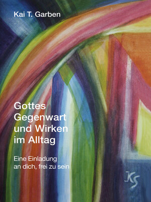 cover image of Gottes Gegenwart und Wirken im Alltag